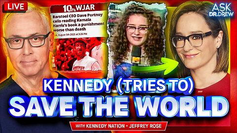 Kennedy Nation (Tries To) Save The World From Kamala Harris & Sydney Sweeney Haters + Hypnotist Jeffrey Rose on MAHA & Daylight Savings Time (Should It Be Abolished?) – Ask Dr. Drew