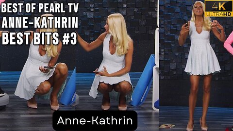 Apartment Girls | Anne-Kathrin Best Bits #3 Pearl TV | 4K HD
