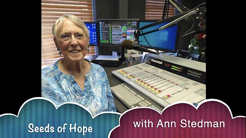 Seeds of Hope with Ann Stedman