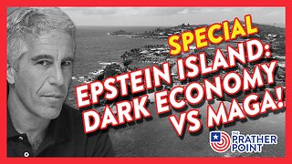 SPECIAL: EPSTEIN ISLAND AMERICA: DARK ECONOMY VS MAGA!