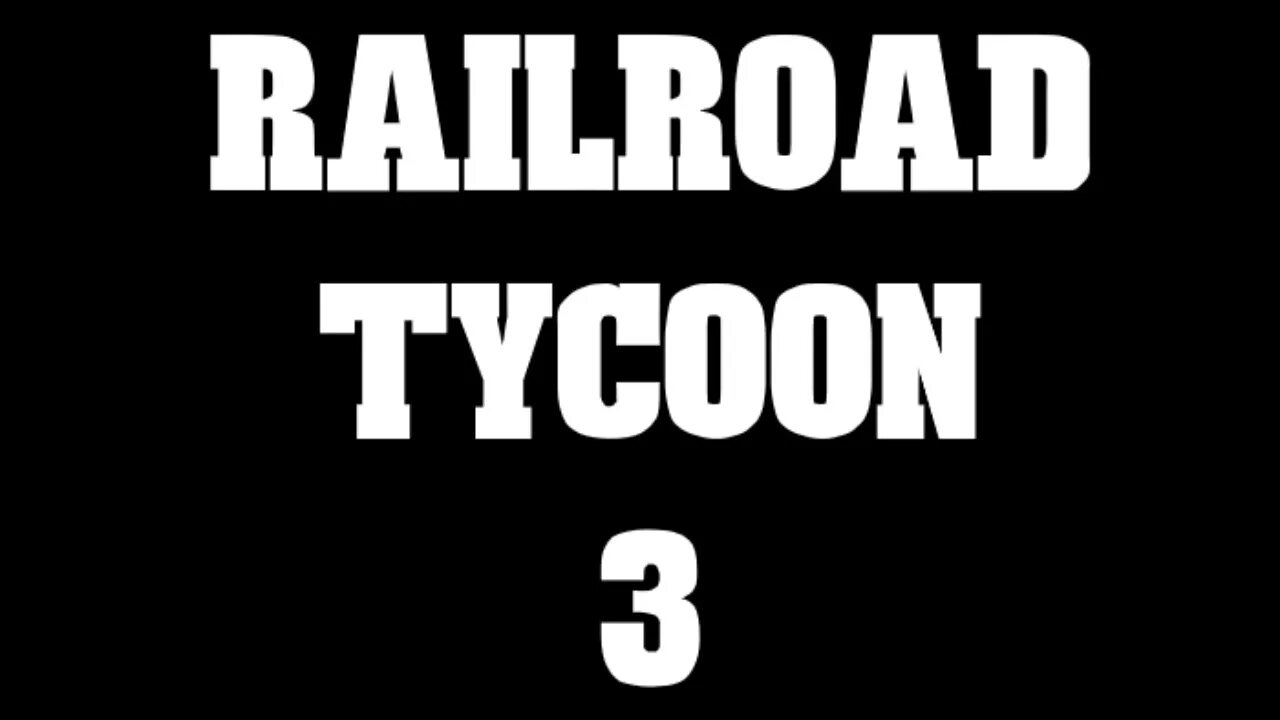 Railroad Tycoon 3. 2