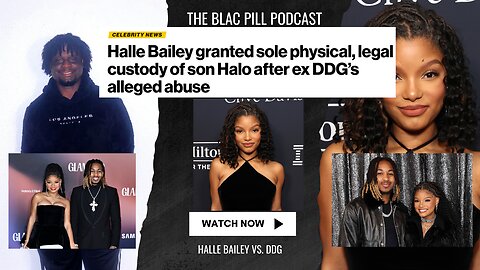 Halle Bailey granted sole physical, legal custody of son Halo after ex DDG's Alleged abuse