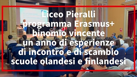 Liceo Pieralli e programma Erasmus+: un binomio vincente