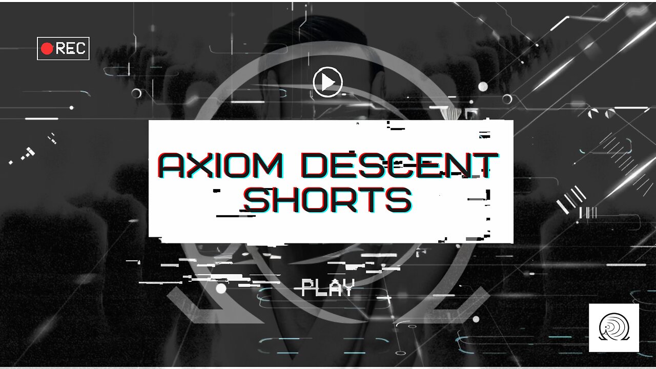 Axiom Descent Shorts: Liminal Humanity