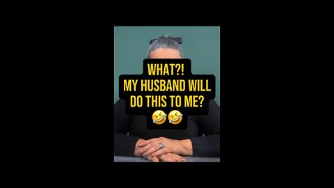My Husband Will Do This To Me! 🤣