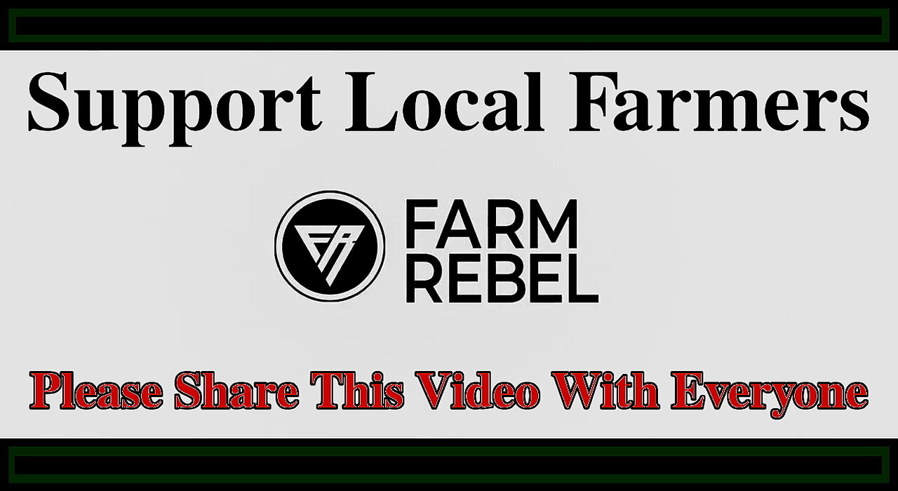 Support Local Farmers (Please Help, Share This Video)