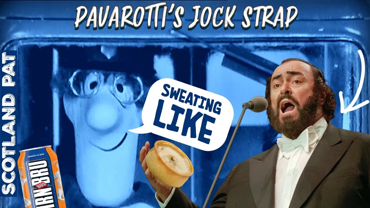 Scottish Pissed Off Postman Pat PAVAROTTI'S JOCK STRAP