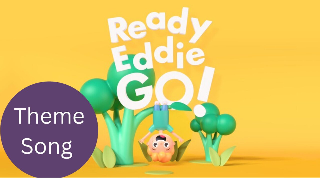 Ready Eddie Go Season 1 Theme Version