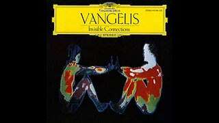 Invisible Connections ~ Vangelis