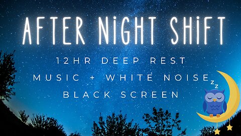 Deep Sleep After Night Shift – Black Screen Music for Daytime Rest