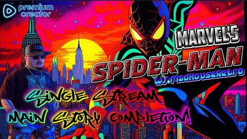Marvels Spiderman Mainstory SINGLE STREAM playthough