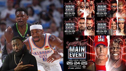 WWE Saturday Night's Main Event & Minnesota Timberwovles vs Oklahoma City Thunder | Live Commentary