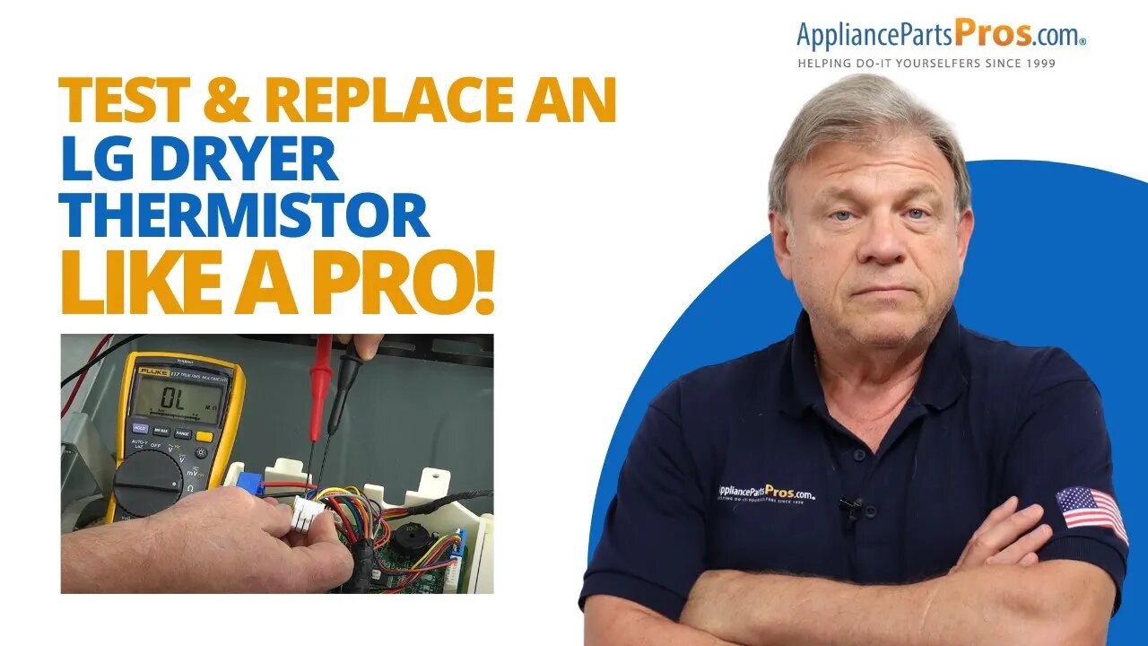 The EASY Way to Replace the Thermistor on Your LG Dryer Without Calling a Technician
