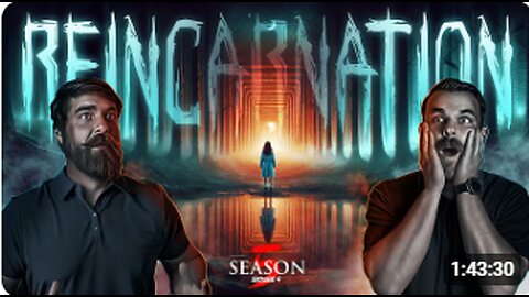 Reincarnation - S5-E4