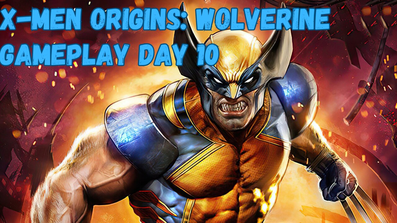X-Men Origins:Wolverine Gameplay Day 10