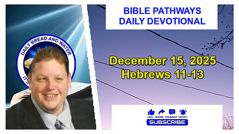 Bible Pathways Daily Devotional Dec 15, 2025