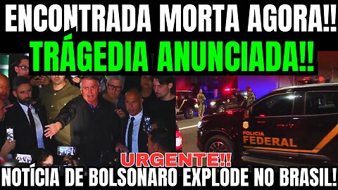 MUITO GRAVE!! CORPO ENCONTRADO AGORA!! JAIR BOLSONARO ESTÁ MAIS FORTE DO QUE NUNCA!