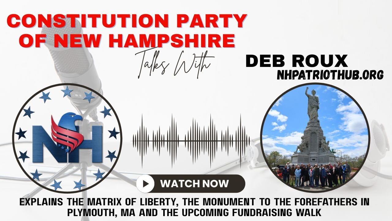 Deb from NHPatriotHub.org - Monument to the Forefathers fundraising and education