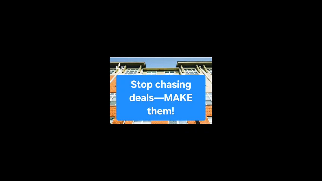 Stop ✋🏻 Chasing Deals 🏘