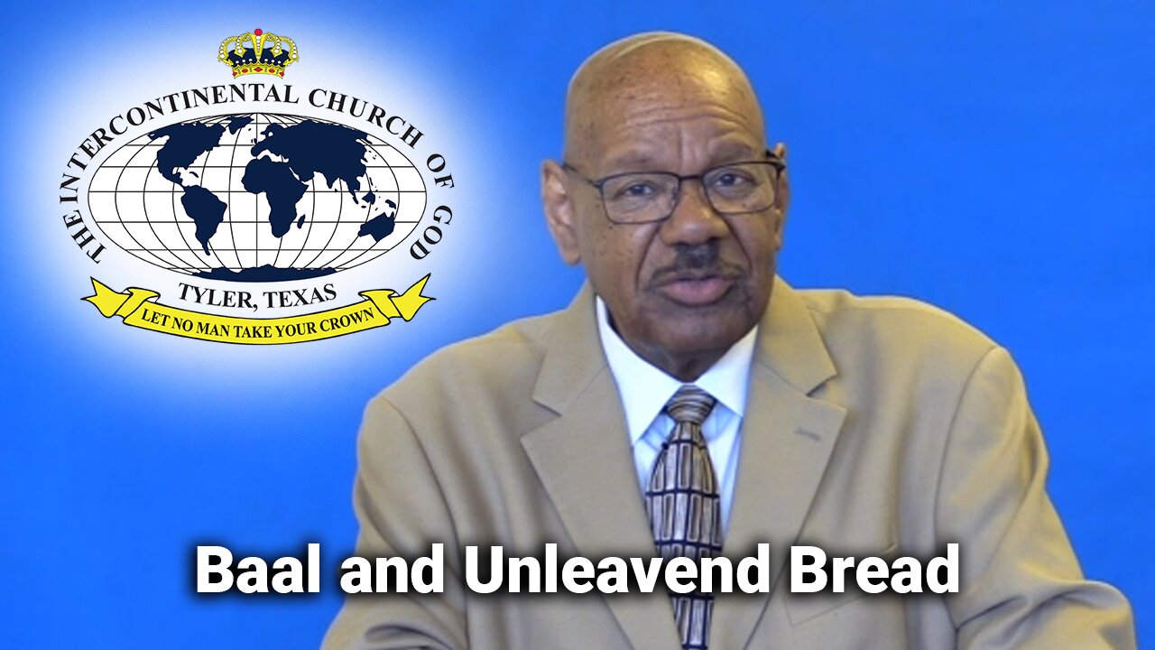 Baal and Unleavened Bread