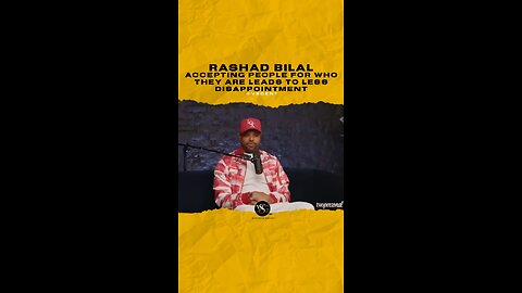 @rashadbilal Accepting people for who they are leads to less disappointment