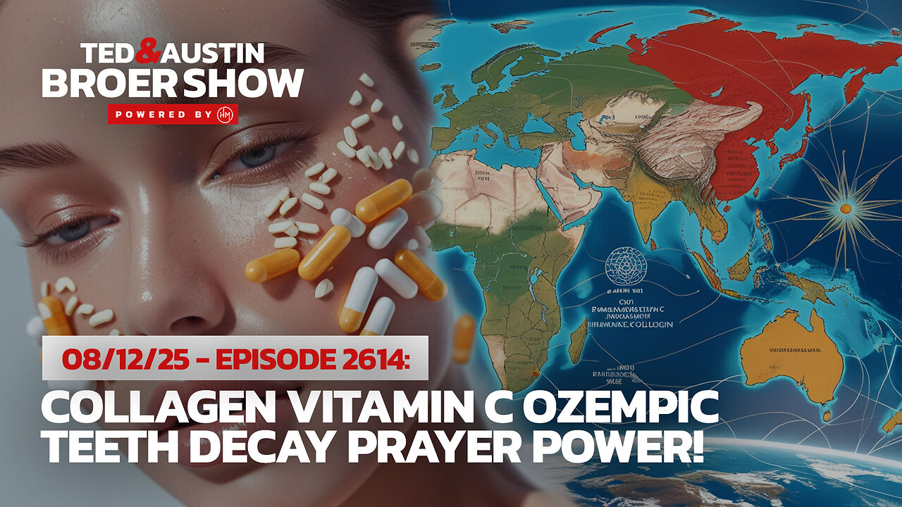 08/12/25 Collagen Vitamin C Ozempic Teeth Decay Prayer Power!