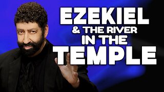 Ezekiel & The River In The Temple | Jonathan Cahn Sermon
