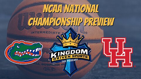 Kingdom Driven Sports - Florida Gators vs. Houston Cougars Preview and Prediction