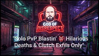 "Solo PvP Blastin' 👹 Hilarious Deaths & Clutch Exfils Only"