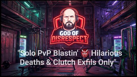 "Solo PvP Blastin' 👹 Hilarious Deaths & Clutch Exfils Only"
