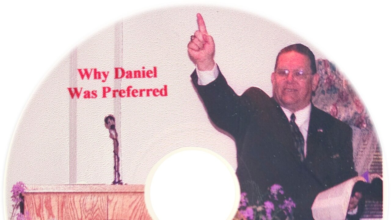 Why Daniel Was Preferred