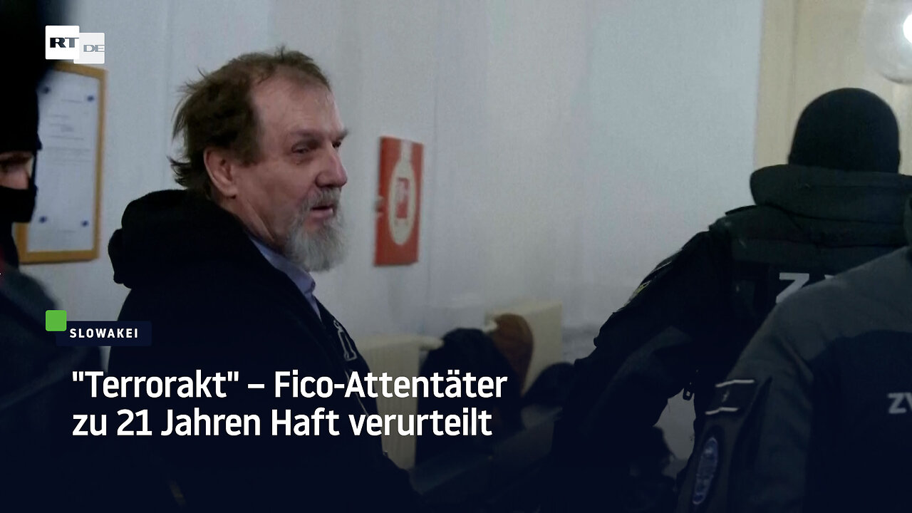 "Terrorakt" – Fico-Attentäter zu 21 Jahren Haft verurteilt