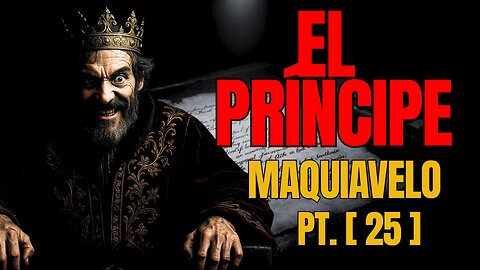 MAQUIAVELO | FORTUNA vs. PODER [EP. 7] [Pt. 25]