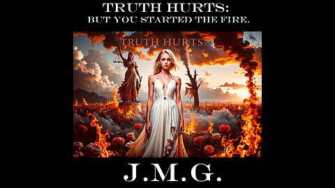 Truth Hurts: But You Started the Fire. Album by John M. Gunn