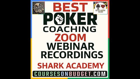 Best Poker Coaching ZOOM Webinar Recordings