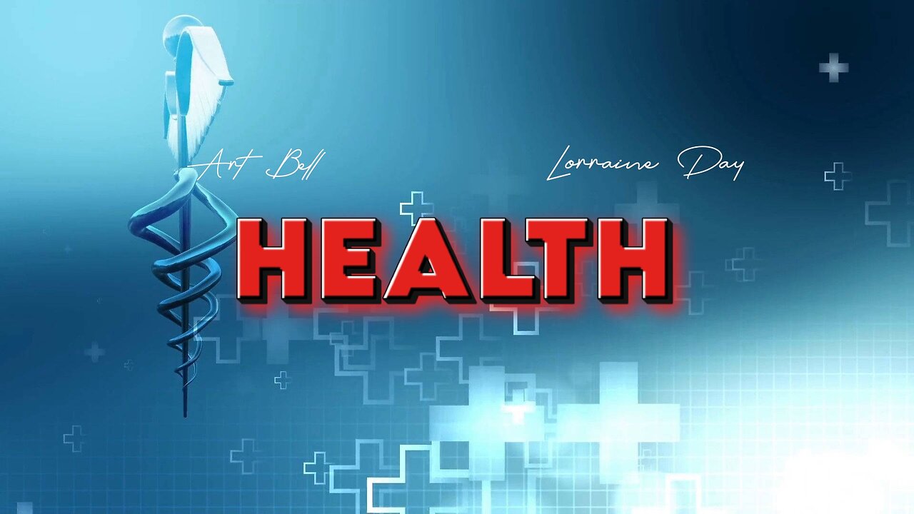 Art Bell and Lorraine Day - Health