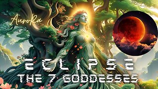 The 7 Goddess Sisters | ECLIPSE | Galactic History