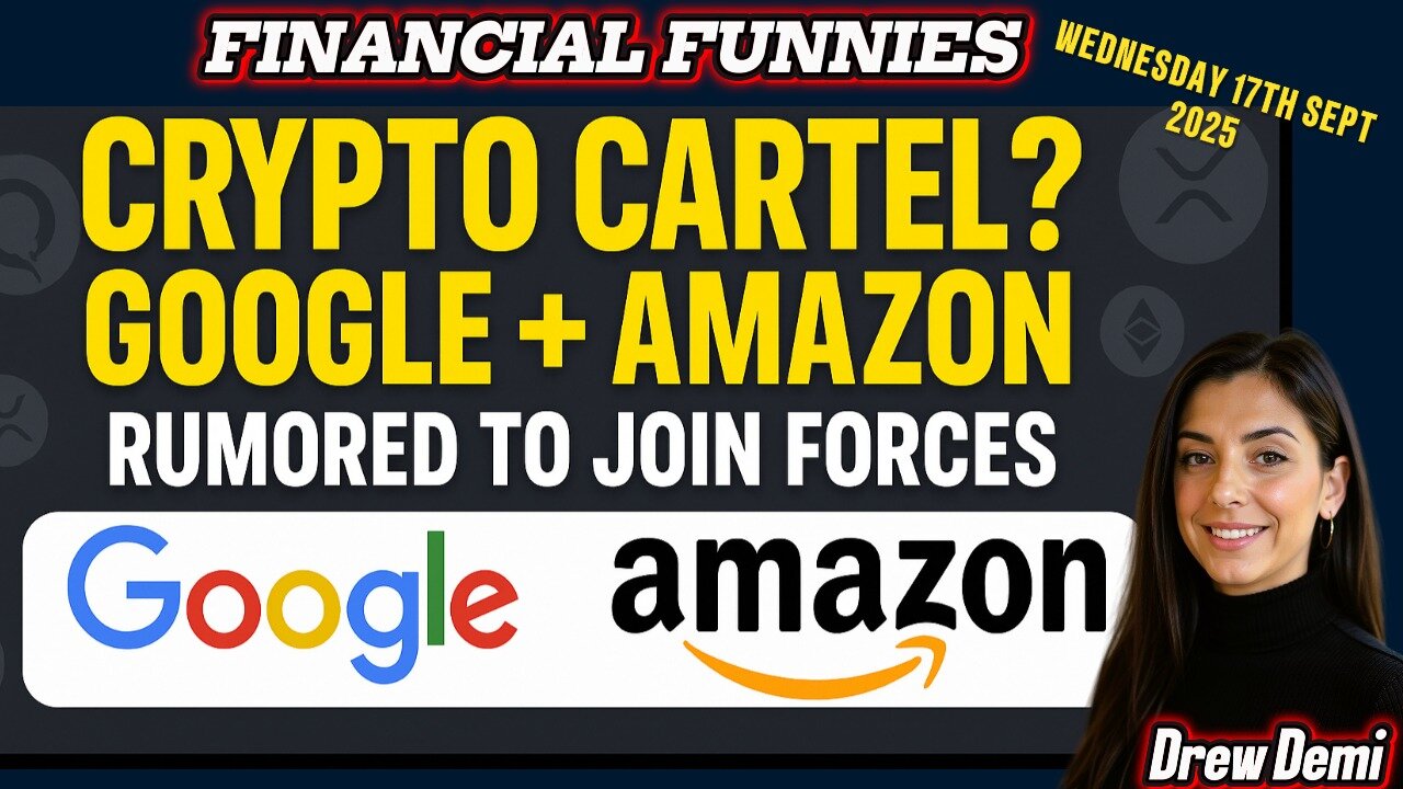 CRYPTO CARTEL? GOOGLE + AMAZON RUMORED TO JOIN FORCES; WITH DREW DEMI