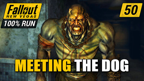 Releasing The Dog | Fallout New Vegas 100% | Ep. 50