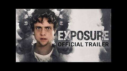 Exposure | Official Trailer | Featuring Douglas Smith | Gravitas Ventures