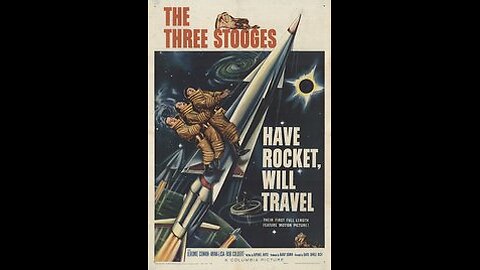 The Three Stooges Movie - Have Rocket, Will Travel - Curly Howard Era - 1959
