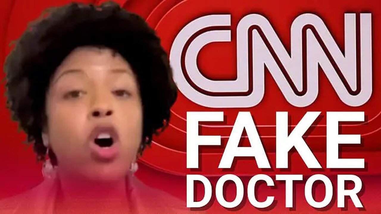 CNN hilariously busted for using fake doctor