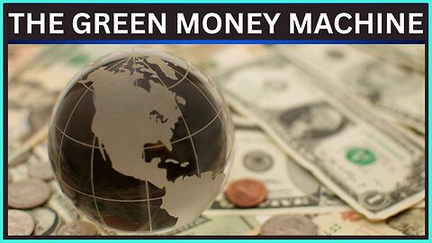 Climate Capitalism Exposed: Who’s Really Profiting From America’s Green Revolution?
