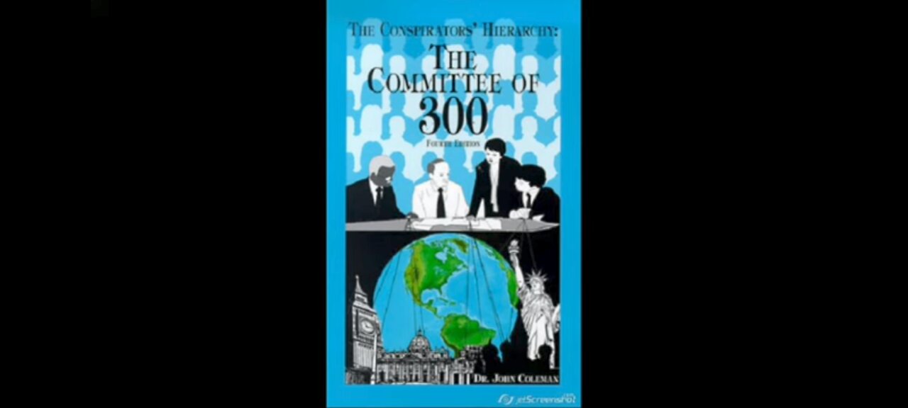 COMMITEE OF 300 by DR. JOHN COLEMAN