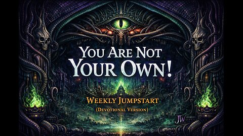 Bought With a Price | Weekly Jumpstart (Devotional Version)