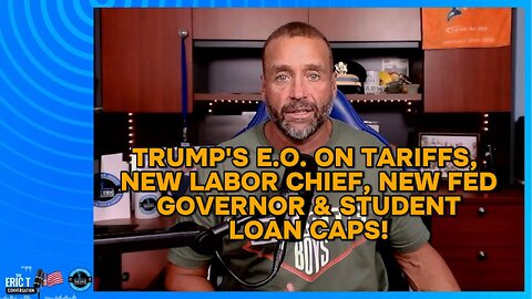 TRUMP'S E.O. ON TARIFFS, NEW FED GOV & STUDENT LOAN CAPS Ep 95