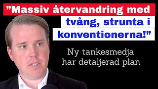 ”Massiv återvandring med tvång, strunta i konventionerna”