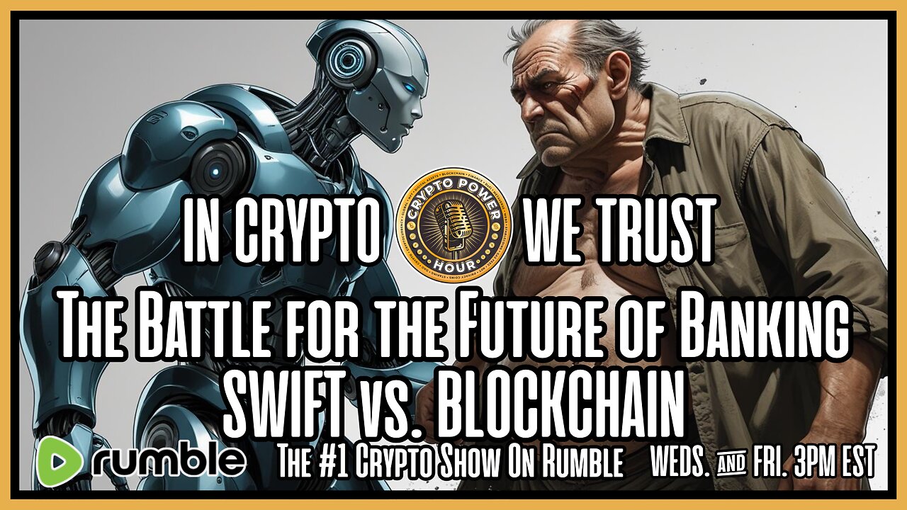 "The Battle for the Future of Banking: SWIFT vs. Blockchain"