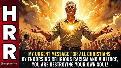 My urgent message for all Christians: By endorsing religious racism and violence...