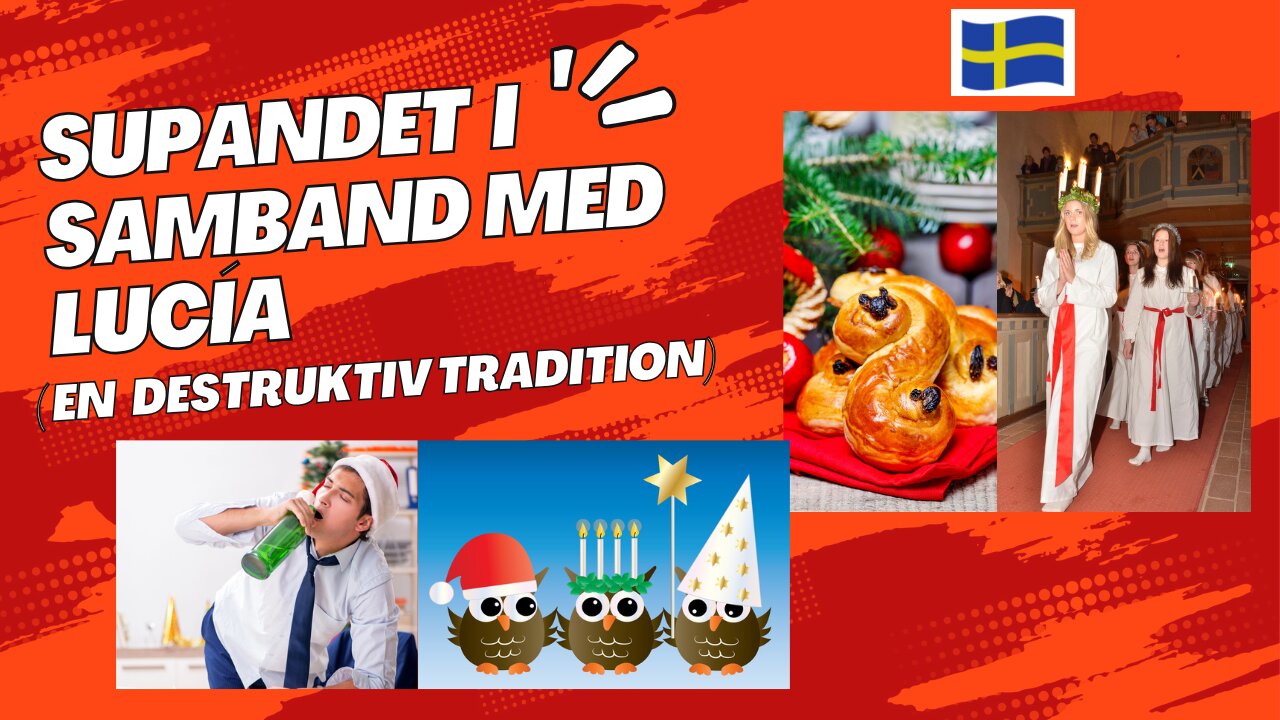 Supandet på Lucía - en destruktiv tradition på utdöende